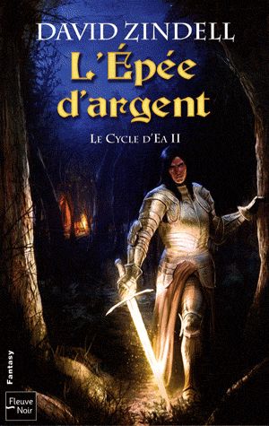 [The Ea Cycle #1 Part 2/2 01] • L'Epée d'Argent